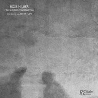 Faces In The Condensation - Ross Hillier