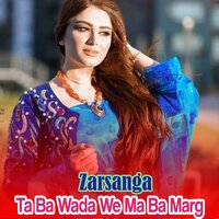 Ta Na Ba Zar Kam Toray Stargi Sra Lasona Lali Ya Zama maka Ghamona - Zarsanga