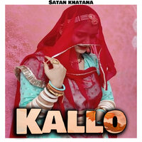 Kallo - Satan Khatana & Pooja Diwakar & SHUBHAM MAHI