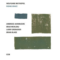 Father and Sun - Wolfgang Muthspiel & Ambrose Akinmusire & Brad Mehldau & Larry Grenadier & Brian Blade