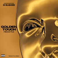 Golden Touch Freestyle - Ice Billion Berg