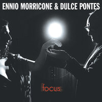 Morricone: I Girasoli - Ennio Morricone & Dulce Pontes