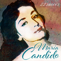 Petite aux yeux si doux - Maria Candido