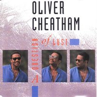 A Question Of Lust - Oliver Cheatham