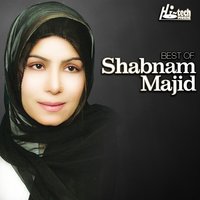 Machalte Hain Ansoo - Shabnam Majid