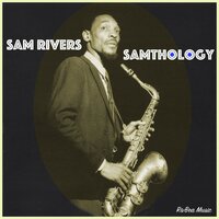 Precis - Sam Rivers