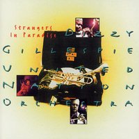 Tin Tin Deo - Dizzy Gillespie & Arturo Sandoval & James Moody & Danilo Perez