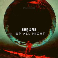 Up All Night - Han$ & Zah
