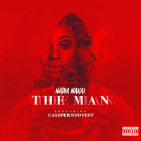 The Man - Nadia Nakai & Cassper Nyovest