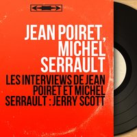 Interview de Jerry Scott, pt. 1 - Jean Poiret