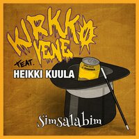Simsalabim - Kirkkovene & Heikki Kuula