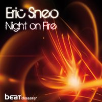 Night on Fire - Eric Sneo