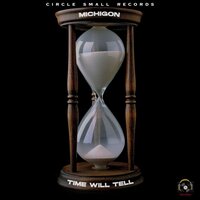 Time Will Tell - Michigon & Ras Bohya