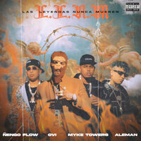 Las Leyendas Nunca Mueren - Ovi & Myke Towers & Aleman & Nengo Flow