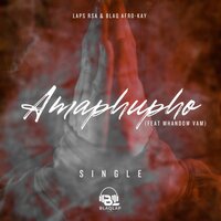 Amaphupho - Laps RSA & BlaQ Afro-Kay & Mhandow Vam