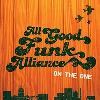 Playtime - All Good Funk Alliance