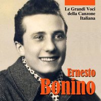 Ti Comprerò L'Armonica - Ernesto Bonino