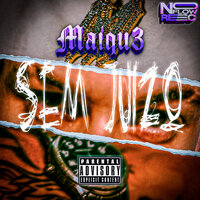 Sei de Nada - Maiqu3 & Mestre Lnm & LKUUSH