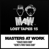 Craze Bass Dub - Masters at Work & Louie Vega & Kenny Dope