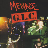 G.L.C. - MENACE