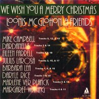We Wish You a Merry Christmas - Phil Thompson & Greg Hyslop & Terry Peoples & Dardanelle & Bill Stowe & Loonis McGlohon and Friends