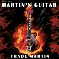 Martin's Guitar - Trade Martin