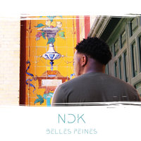 Belles peines - NDK