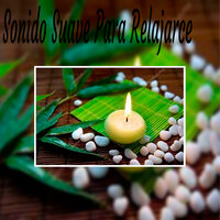 Música Relajante para Dormir - Sonido Suave