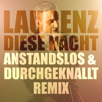 Diese Nacht - Laurenz