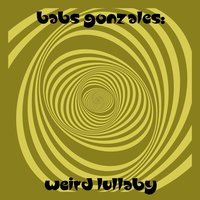 Weird Lullaby - Babs Gonzales