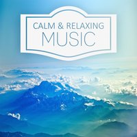 Natural Music for Relax - Ministry of Relaxation Music
