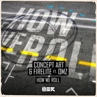 How We Roll - Concept Art & Firelite & Omz