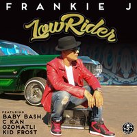 Lowrider - Frankie j