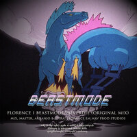Beastmode - Florence Lil Flowers