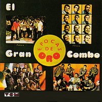 El Swing - Andy Montanez & El Gran Combo & Pellín Rodríguez