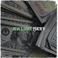 Devil's Dance - Lucky