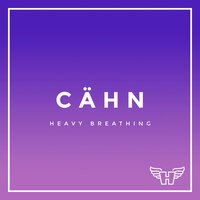 Heavy Breathing - Cahn