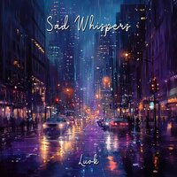 Sad Whispers - luok