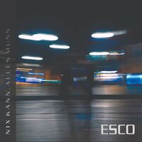 Nächster Gang - Esco