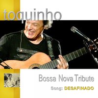 Desafinado - Toquinho