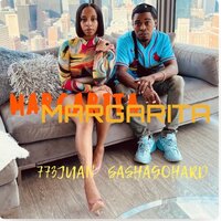 Margarita 2.0 - 773JUAN & Sasha Go Hard