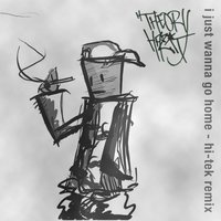 I Just Wanna Go Home - Theory Hazit & Ka Boom