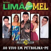 Vivendo de Solidão - Limão Com Mel