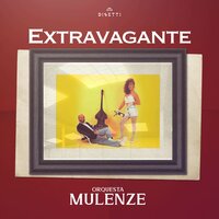 Quédate - Orquesta Mulenze
