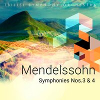 Symphony No. 4, Op. 90: III. Con moto moderato - Tbilisi Symphony Orchestra & Jahni Mardjani & Феликс Мендельсон