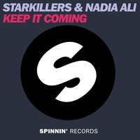 Keep It Coming - Starkillers & Nadia Ali