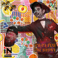 Pray For The Bronx - Saliva Commandos