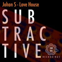 Love House - Johan S