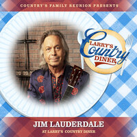 Hummingbirds - Country's Family Reunion & Jim Lauderdale