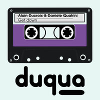 Get Down - Alain Ducroix & Daniele Quatrini
